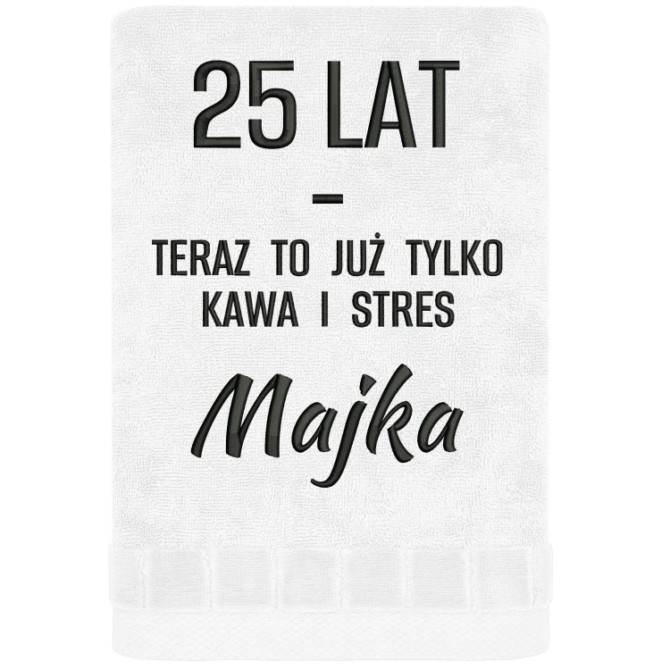 25-lat-teraz-to-juz-tylko-kawa-i-stres-bialy.jpg